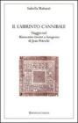 Il labirinto cannibale. Viaggio nel �manoscritto trovato a Saragozza� di Jan Potocki