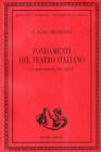 Fondamenti del teatro italiano. La generazione dei registi Fondamenti del teatro italiano. La generazione dei registi