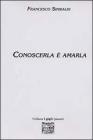 Conoscerla � amarla