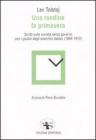 Una rondine fa primavera. Scritti sulla societ� senza governo con i giudizi degli anarchici italiani (1894-1910)