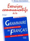 Grammaire progressive du fran�ais. Excercices communicatifs. Per le Scuole superiori
