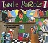 Tante parole. Per cominciare a leggere vol.1