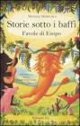 Storie sotto i baffi. Favole di Esopo