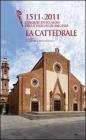 1511-2011 cinquecento anni della diocesi di Saluzzo. La cattedrale