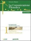 La comunicazione filosofica. Con espansione online. Per il Liceo Scientifico vol.2