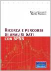 Ricerca e percorsi di analisi dati con SPSS Ricerca e percorsi di analisi dati con SPSS