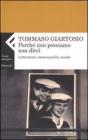 Perch� non possiamo non dirci. Letteratura, omosessualit�, mondo