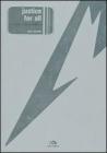 Justice for all. La verit� sui Metallica