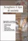 Scegliere il tipo di societ�