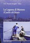 La laguna di Marano. El pal�o del bisato