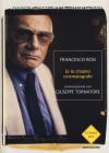 L' uomo che faceva il cinema. Conversazione con Francesco Rosi
