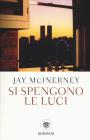 Si spengono le luci Si spengono le luci