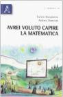 Avrei voluto capire la matematica