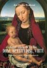 Come ottenere da Dio doni, beatitudini, virt�