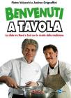 Benvenuti a tavola! Benvenuti a tavola!