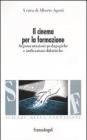 Il cinema per la formazione. Argomentazioni pedagogiche e indicazioni didattiche