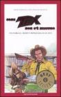 Come Tex non c'� nessuno. Vita pubblica, segreti e retroscena di un mito