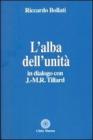 L' alba dell'unit�. In dialogo con J. M. R. Tillard