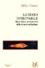 Lo stato introvabile. Modernit� e arretratezza delle istituzioni italiane