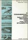Commercial and nautical reader for Italian students (A)