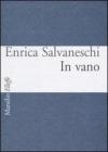 In vano. Testo italiano e inglese In vano. Testo italiano e inglese