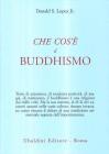 Che cos'� il Buddhismo