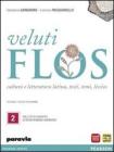 Veluti flos. Con espansione online. Per le Scuole superiori vol.2
