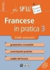 Francese in pratica vol.3