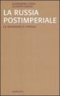 La Russia postimperiale. La tentazione di potenza
