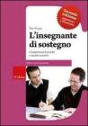 L' insegnante di sostegno. Competenze tecniche e aspetti emotivi