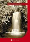 Cir�. Storia, cultura, tradizione, tracce di noi