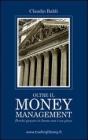 Oltre il money management. Perch� giocare in borsa non � un gioco