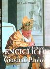 Le lettere encicliche di Giovanni Paolo II. Con CD-ROM