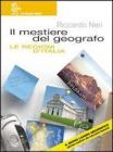 Il mestiere del geografo. Per la scuola media vol.10