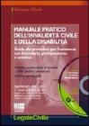 Manuale pratico dell'invalidit� civile e della disabilit�