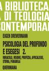 Psicologia del profondo e esegesi vol.2 Psicologia del profondo e esegesi vol.2