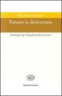 Pensare la democrazia. Antologia dai �Quaderni del carcere�