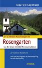 Die sch�nsten Wanderungen im Rosengarten