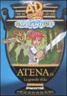 Atena jr. La grande sfida. Aspiranti dei Atena jr. La grande sfida. Aspiranti dei