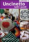 Uncinetto. Tutti i punti Uncinetto. Tutti i punti