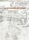 La geometria del tempo