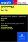 Editest. Esercizi per la preparazione agli esami di ammissione di Bocconi, Luiss e corsi di laurea a numero programmato in economia, giurisprudenza, scienze politich