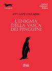 L' enigma della vasca dei pinguini