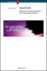 Assertivit�. Manuale di formazione integrata alla comunicazione efficace