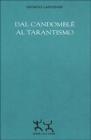 Dal candombl� al tarantismo