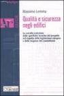 Qualit� e sicurezza negli edifici