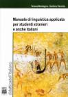 Manuale di linguistica applicata per studenti stranieri e anche italiani