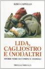 Lida, Cagliostro e (noi) altri. Storie vere di uomini e animali