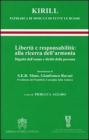 Libert� e responsabilit�: alla ricerca dell'armonia. Dignit� dell'uomo e diritti della persona