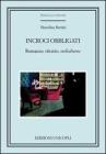 Incroci obbligati. Romanzo, ritratto, �m�lodrame�